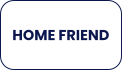 HOME FRIEND